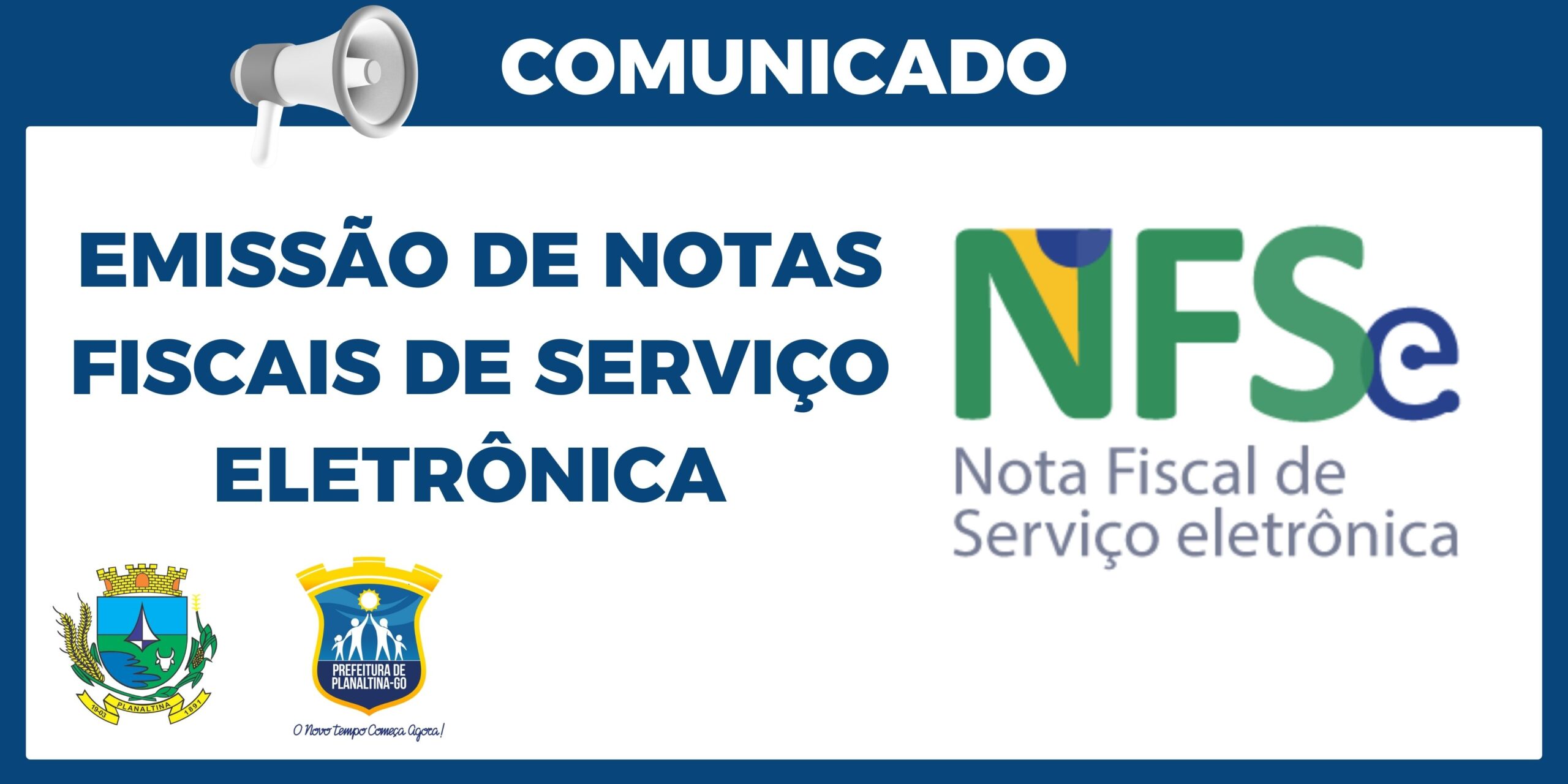 PREZADO CONTRIBUINTE, A EMISSÃO DE NOTAS FISCAIS DE SERVIÇO ELETRÔNICA – (NFSe) MUDOU